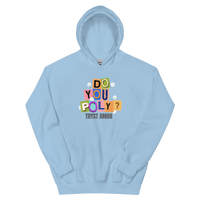 Do You Poly Hoodie - trystamor