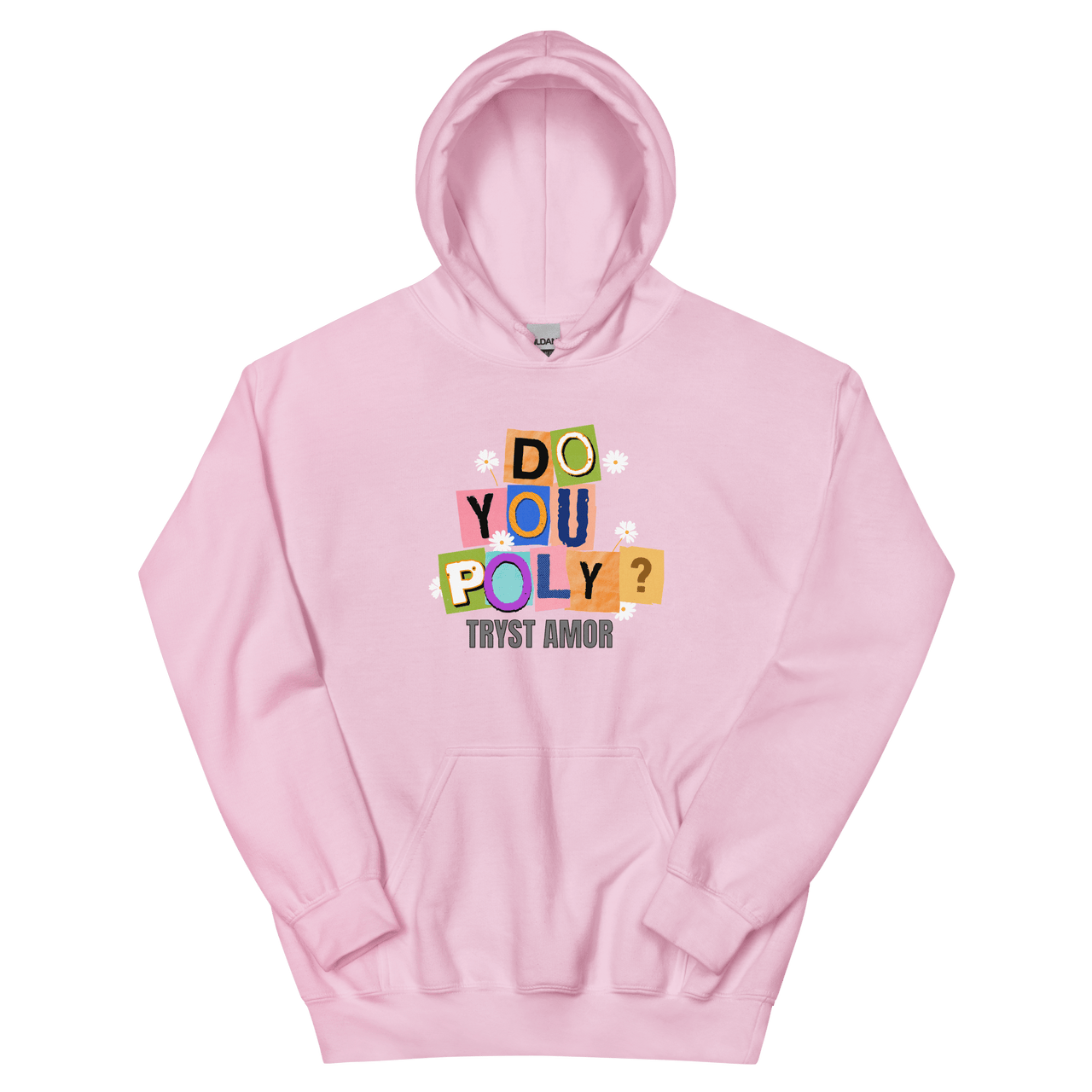 Do You Poly Hoodie - trystamor