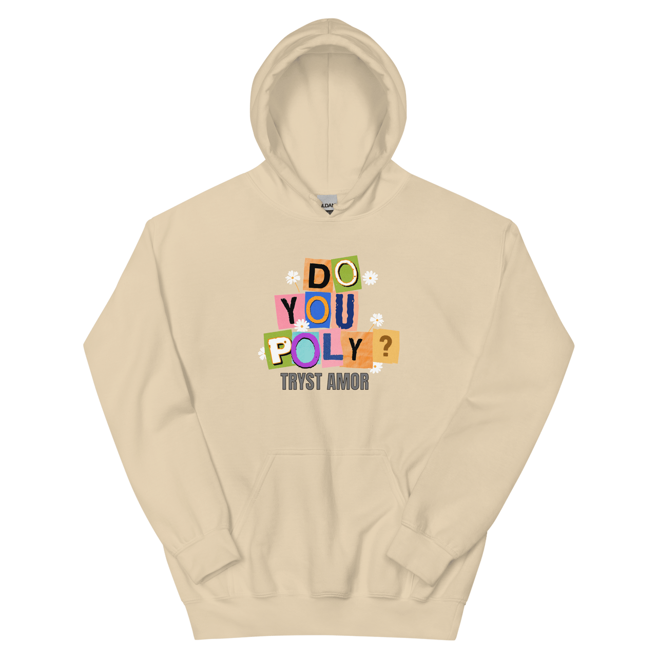 Do You Poly Hoodie - trystamor