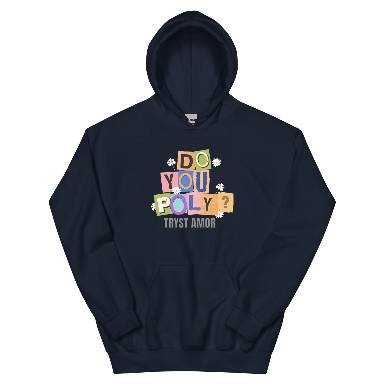 Do You Poly? Hoodie - trystamor