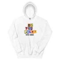 Do You Poly Hoodie - trystamor