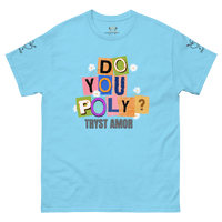 Do You Poly? Tee - trystamor