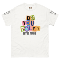 Do You Poly? Tee - trystamor