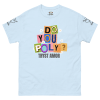 Do You Poly? Tee - trystamor
