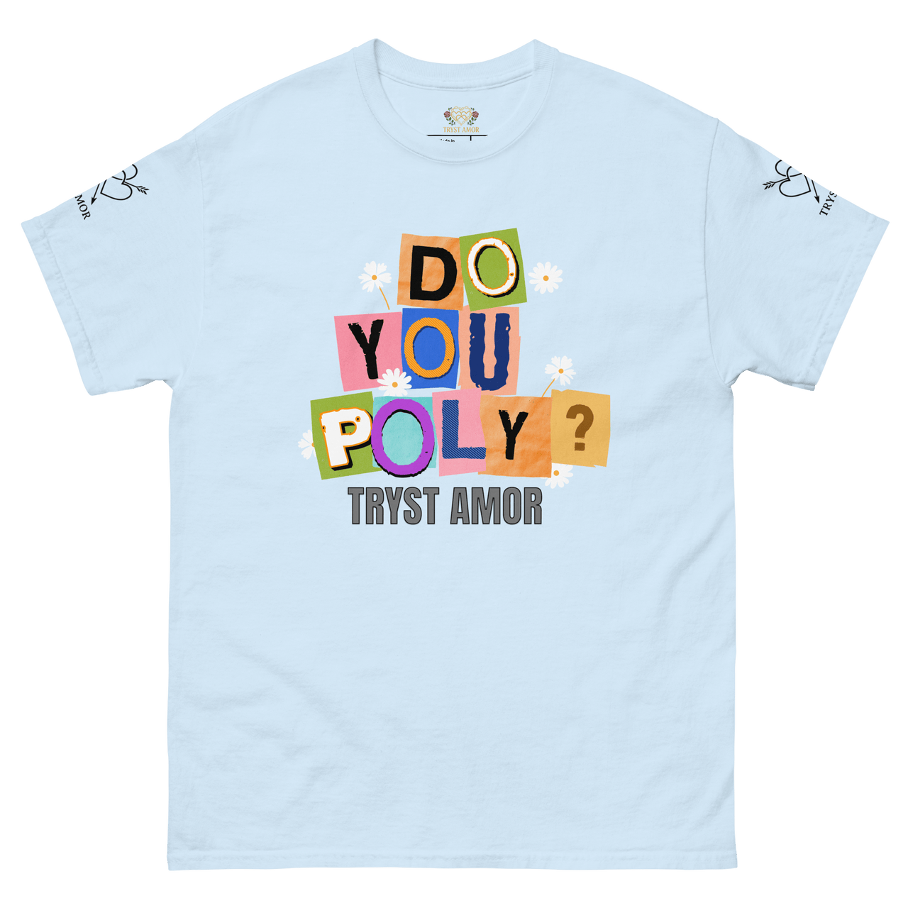 Do You Poly? Tee - trystamor