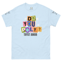 Do You Poly? Tee - trystamor
