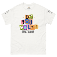 Do You Poly? Tee - trystamor