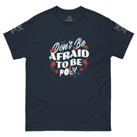 Don't Be Afraid Classic Tee - trystamor