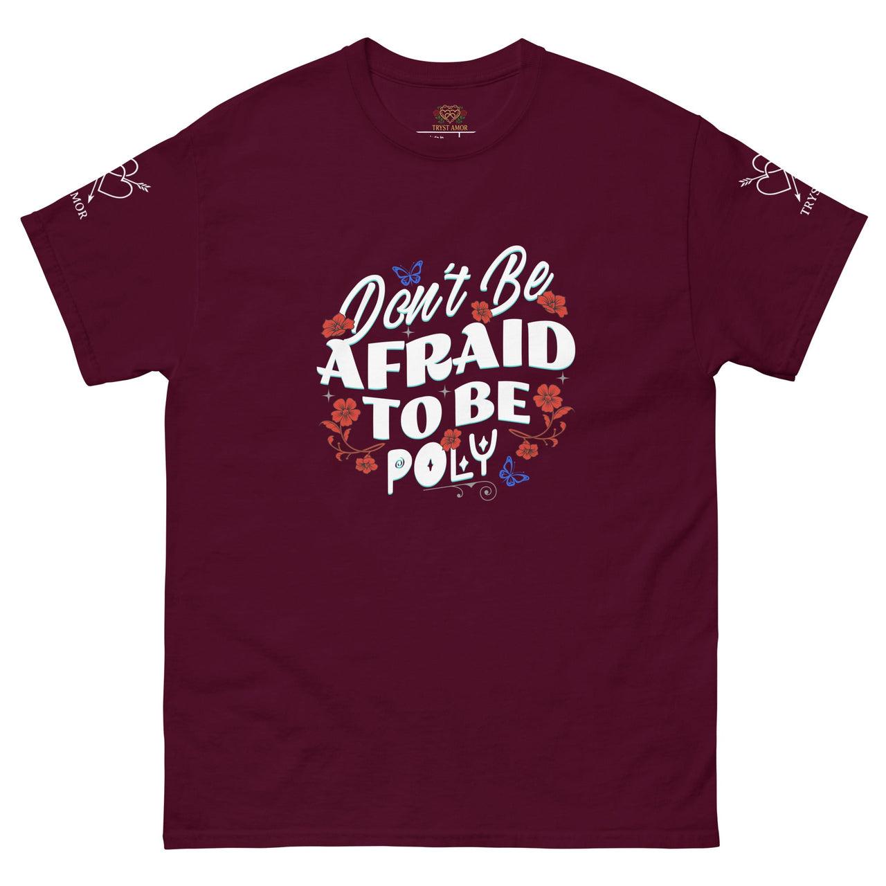 Don't Be Afraid Classic Tee - trystamor