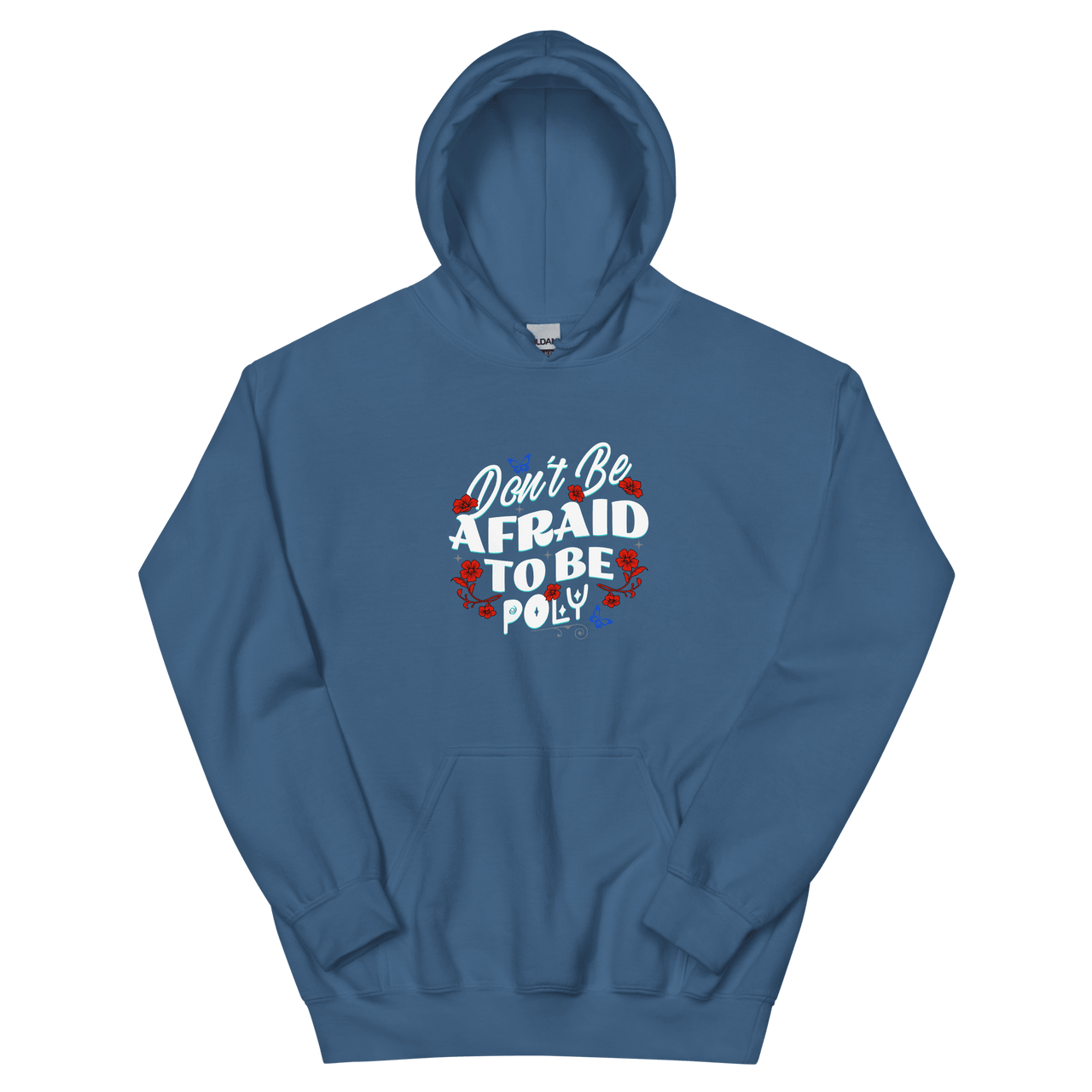 Don't Be Afraid Hoodie - trystamor