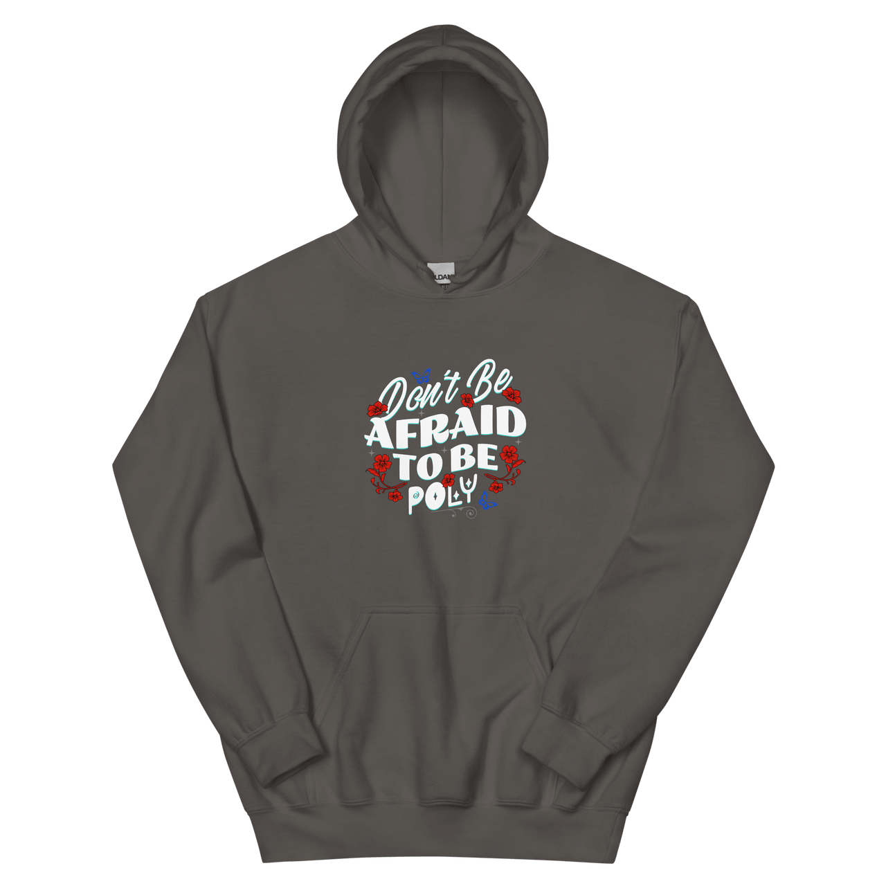 Don't Be Afraid Hoodie - trystamor