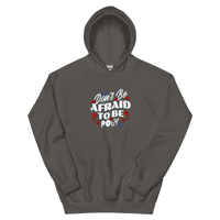 Don't Be Afraid Hoodie - trystamor