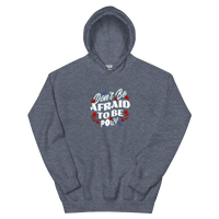 Don't Be Afraid Hoodie - trystamor