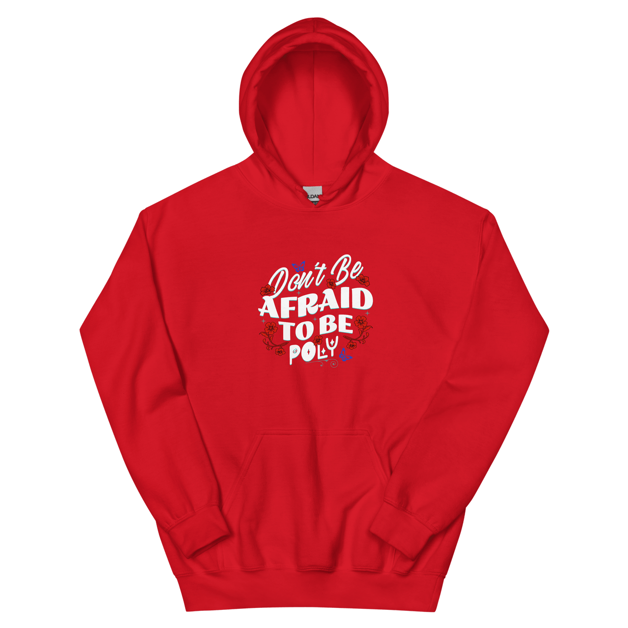 Don't Be Afraid Hoodie - trystamor