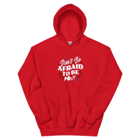 Don't Be Afraid Hoodie - trystamor