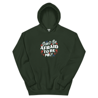 Don't Be Afraid Hoodie - trystamor