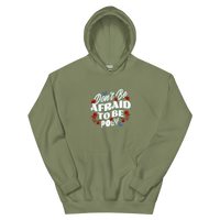 Don't Be Afraid Hoodie - trystamor