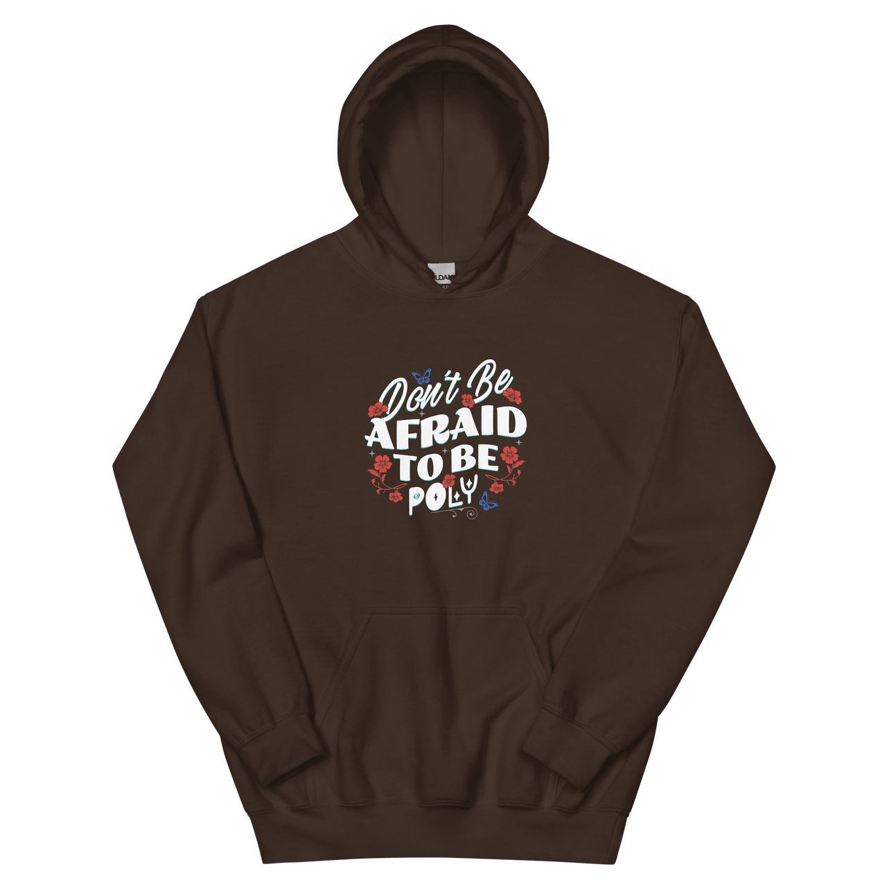 Don't Be Afraid Hoodie - trystamor