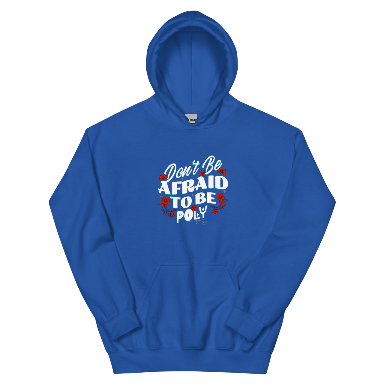 Don't Be Afraid Hoodie - trystamor