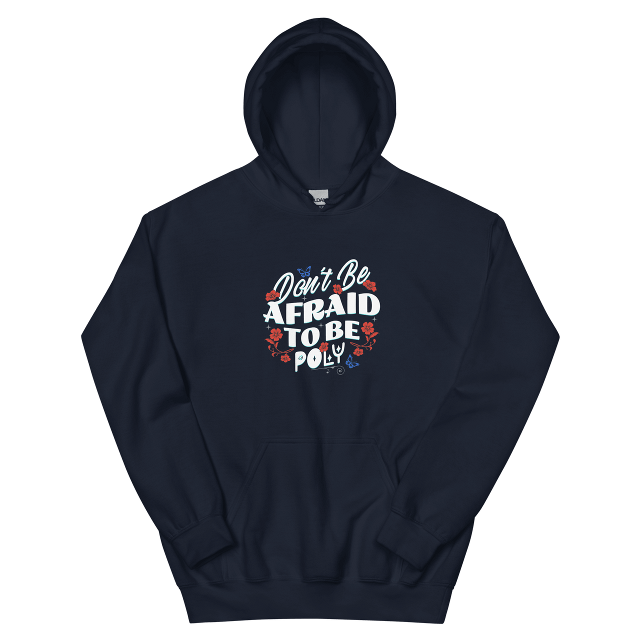 Don't Be Afraid Hoodie - trystamor