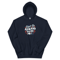 Don't Be Afraid Hoodie - trystamor