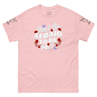 Don't Be Afraid Tee - trystamor