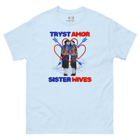 Sister Wives Tee - trystamor