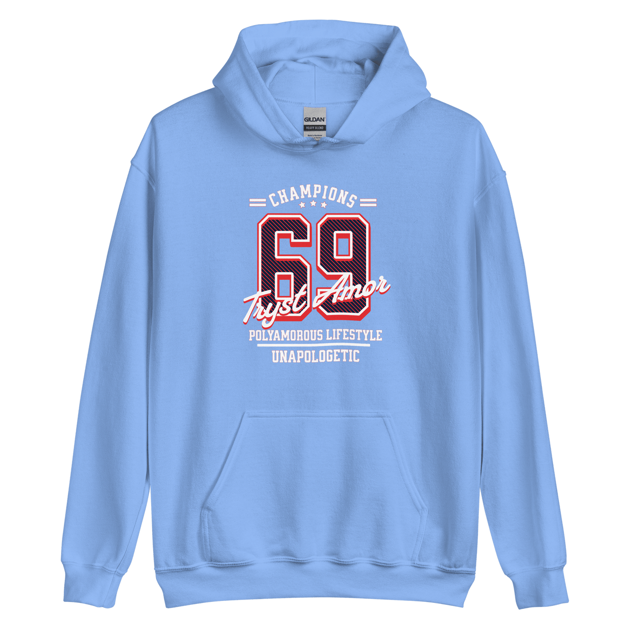 Unapologetic 69 Hoodie - trystamor