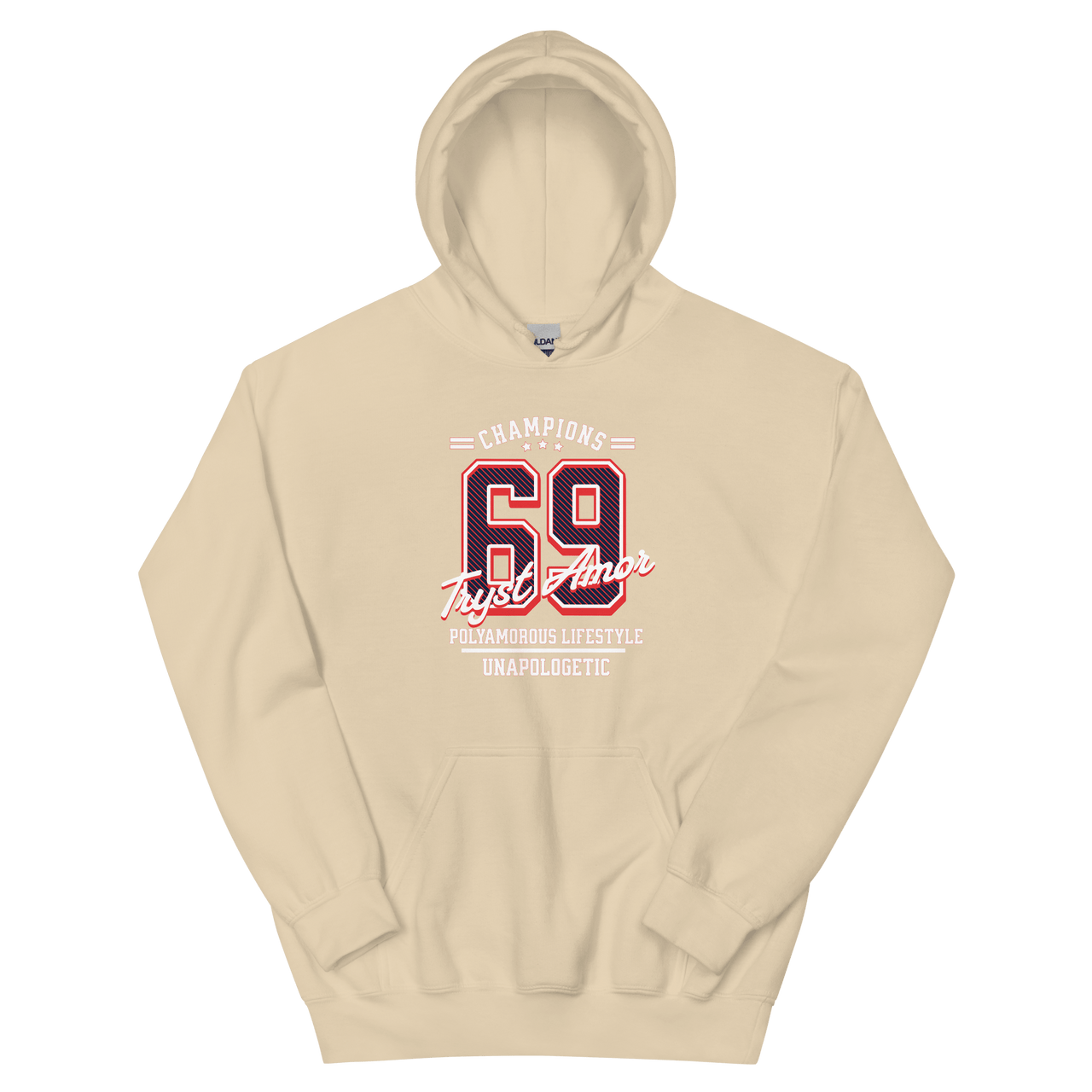 Unapologetic 69 Hoodie - trystamor