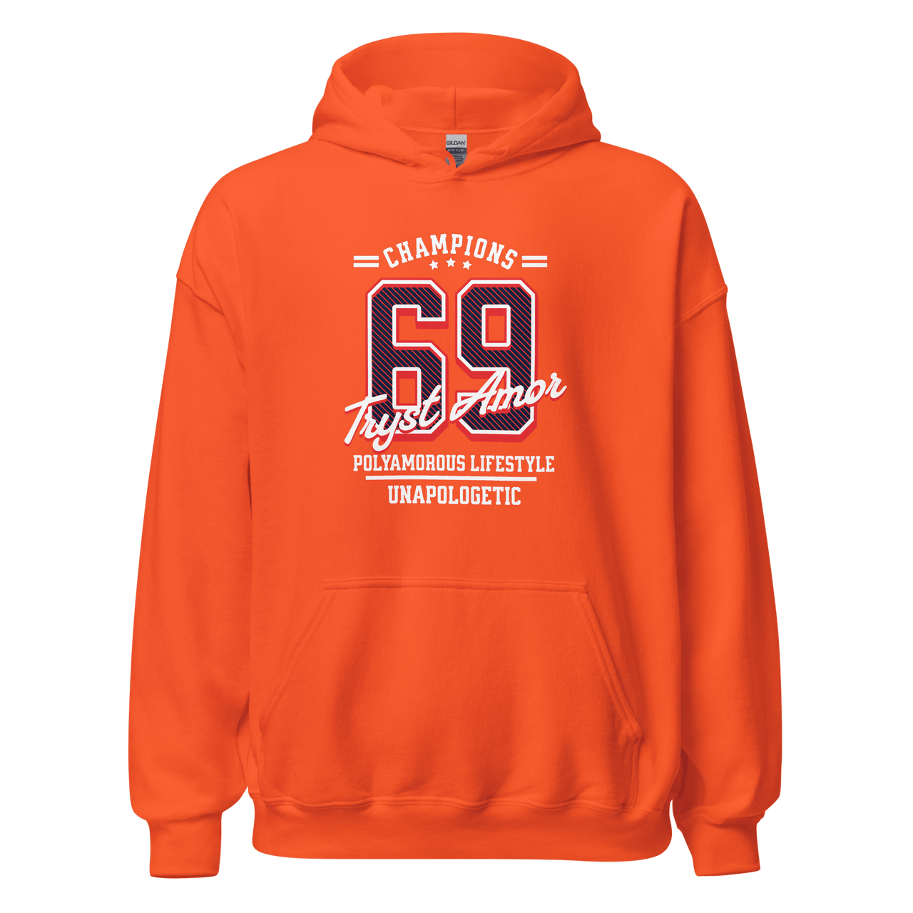Unapologetic 69 Hoodie - trystamor