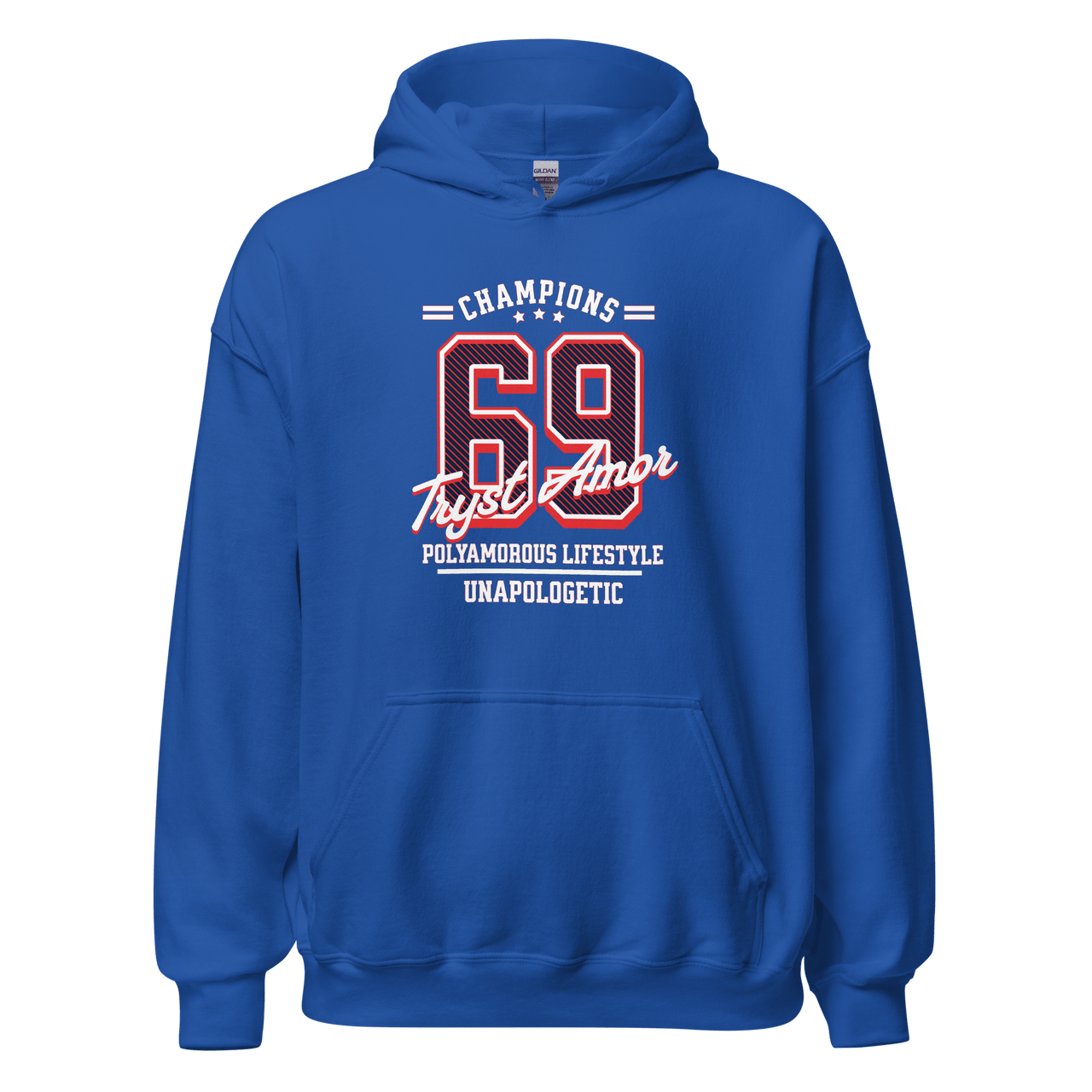 Unapologetic 69 Hoodie - trystamor