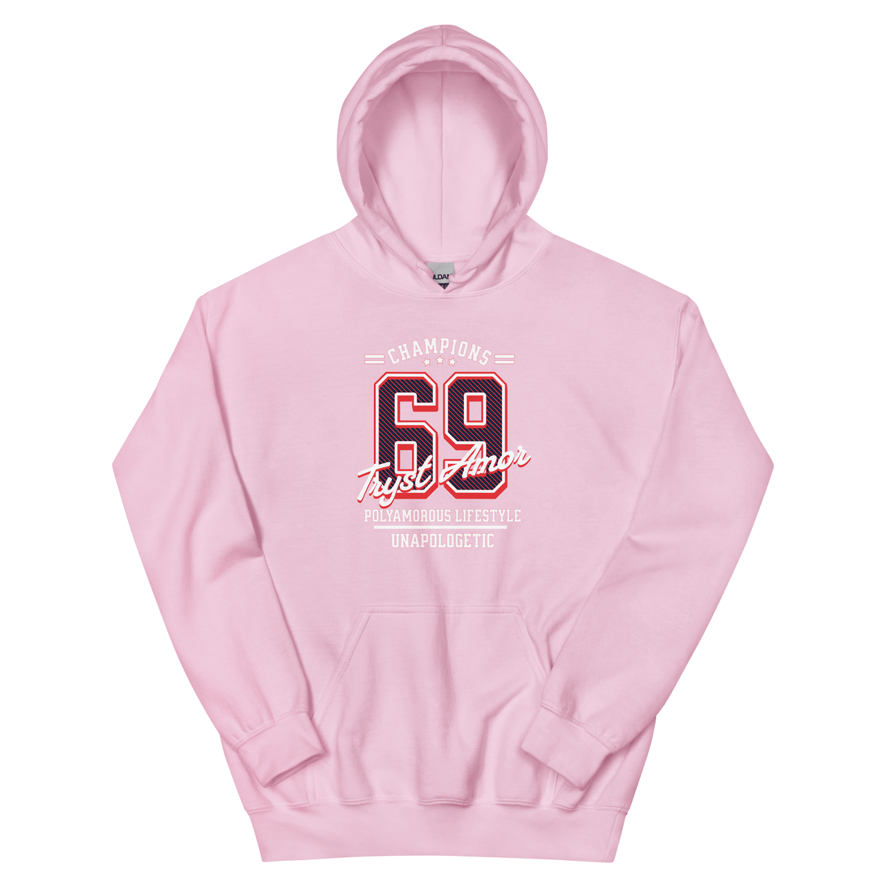 Unapologetic 69 Hoodie - trystamor
