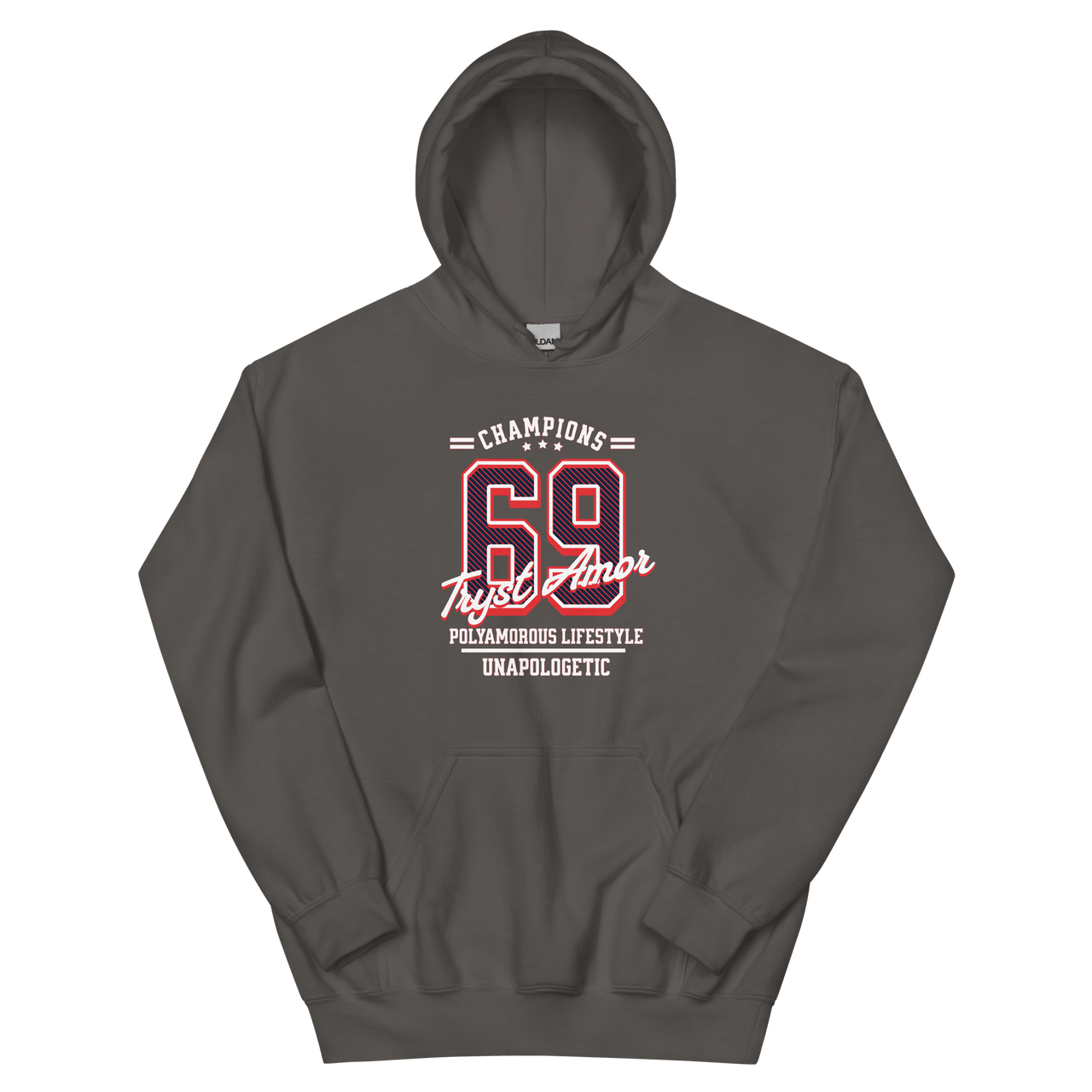 Unapologetic 69 Hoodie - trystamor
