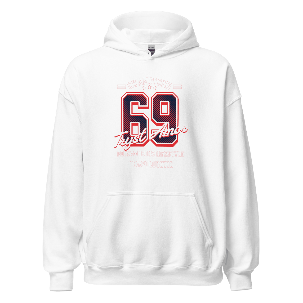 Unapologetic 69 Hoodie - trystamor