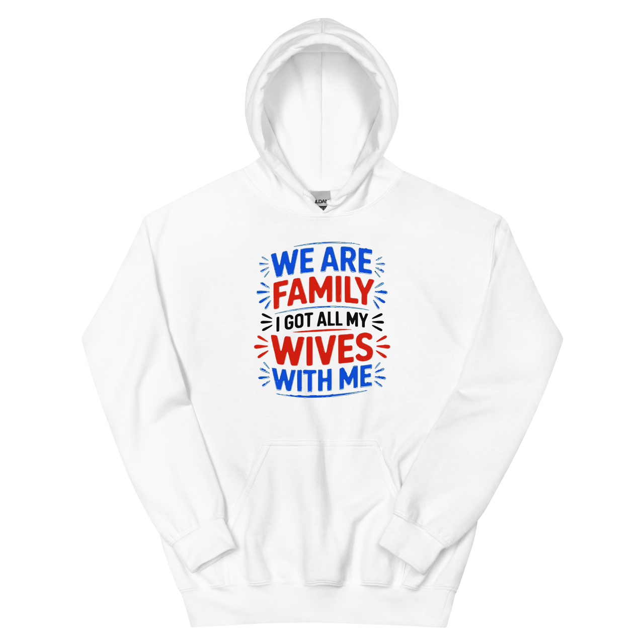 We Are Family Hoodie - trystamor